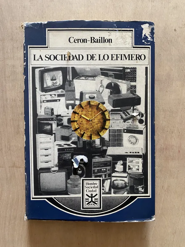 La sociedad de lo efimero - Ceron Baillon (2 e 6)