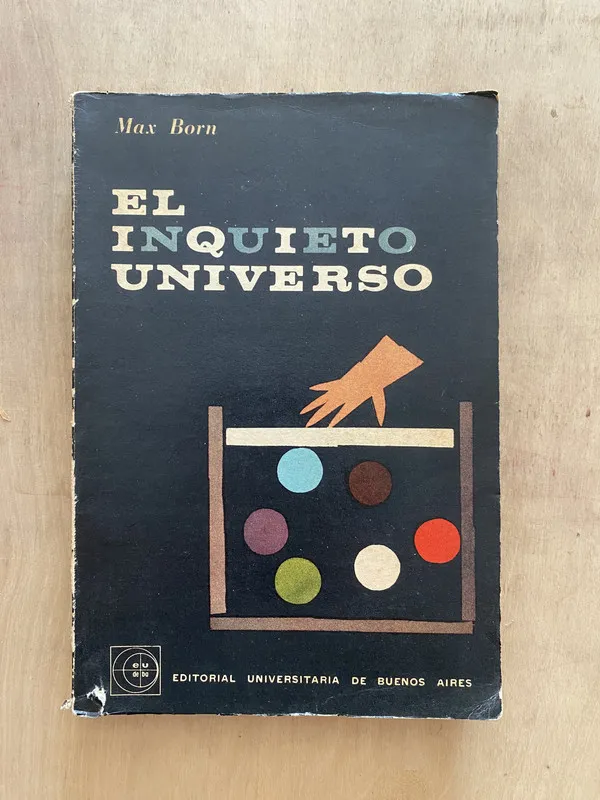 El inquieto universo - Born, Max (2 e 6)