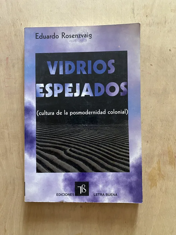 Vidrios espejados- Rosenzvaig, Eduardo (2 e 6)