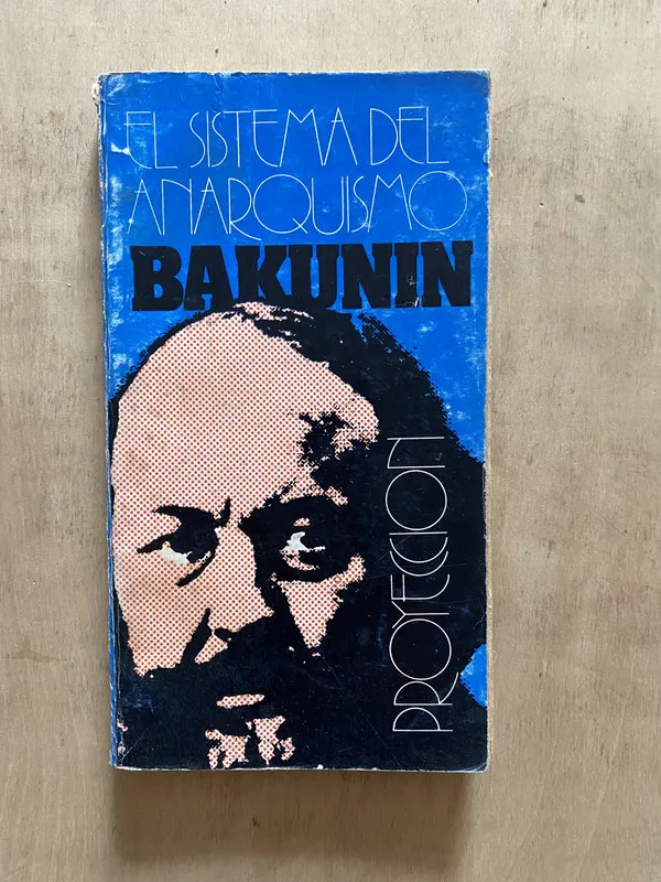 El sistema del anarquismo - Bakunin (2 e 6)