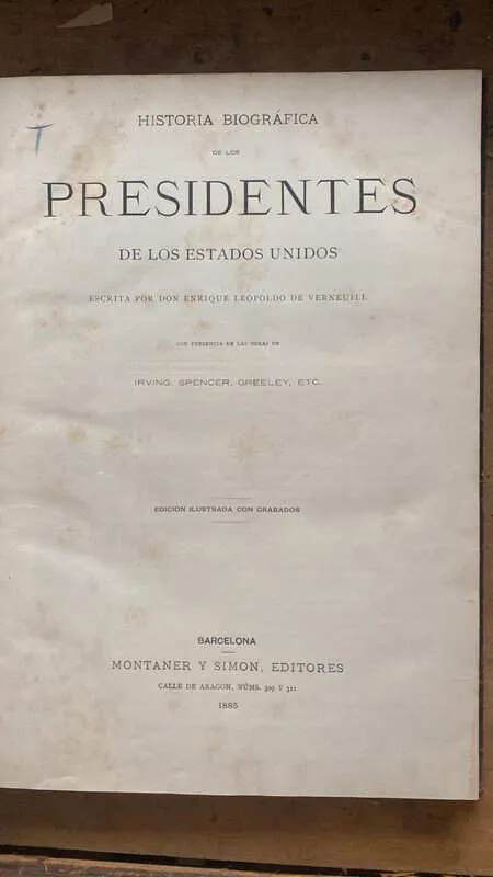 Historia Biografica De Los Presidentes De- De Verneuill (v1)