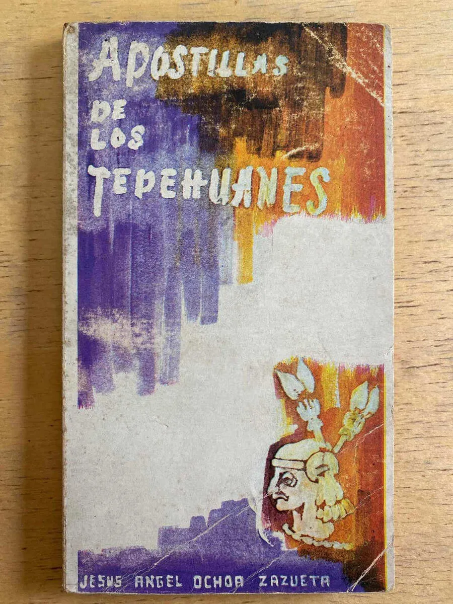 Apostillas De Los Tepehuanes - Ochoa Zazueta, Jesus A. (g6)