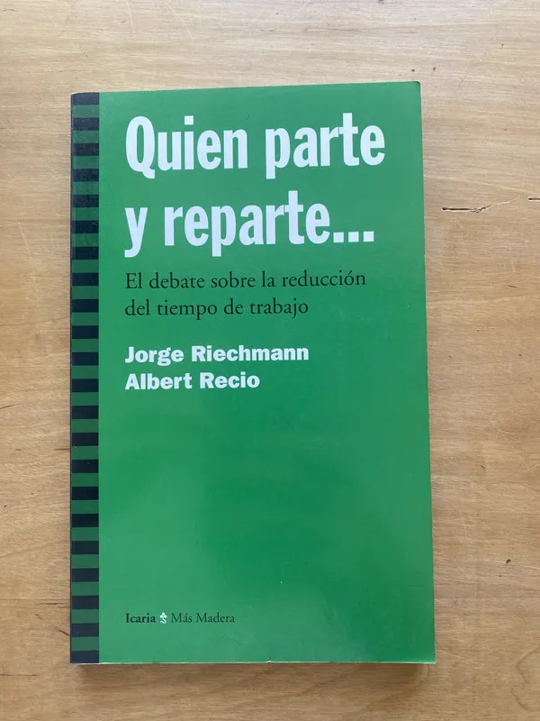 Quien parte y reparte- Riechmann; Recio (j 4)