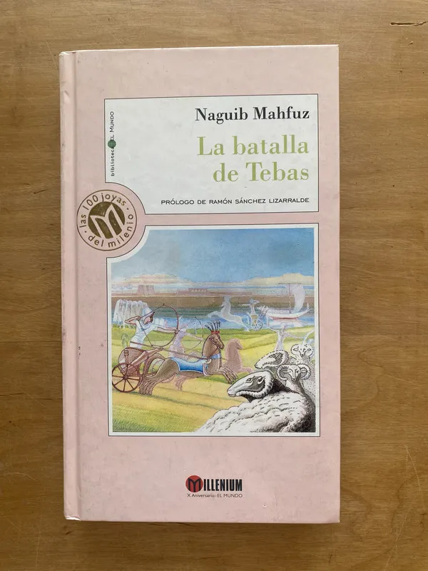 La batalla de Tebas - Mahfuz, Naguib (j 4)