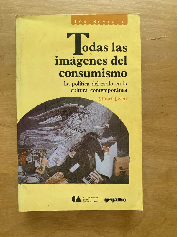 Todas las imágenes del consumismo - Ewen, Stuart (j 4)
