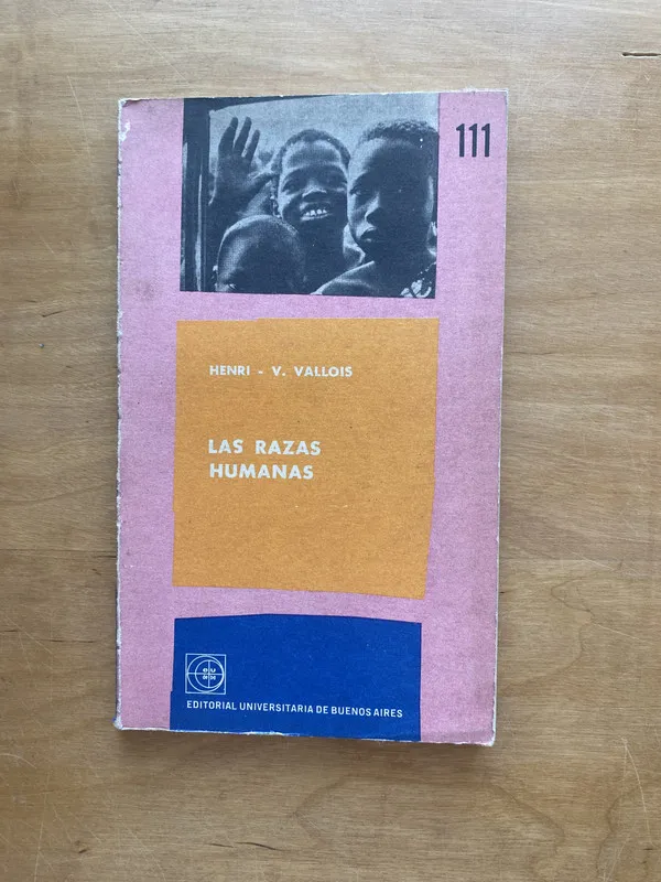 Las razas humanas - Vallois, (M 3)