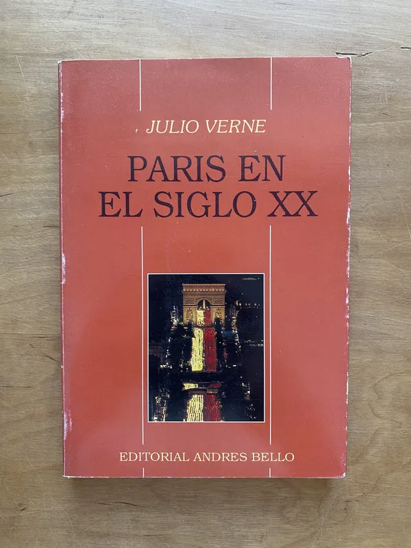 Paris en el siglo xx - Verne, Julio (M 3)
