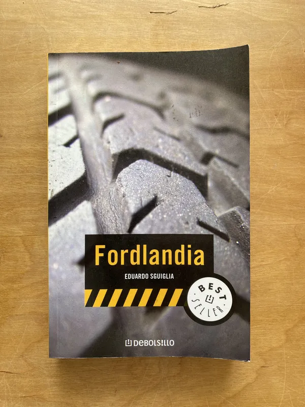 Tapa de Fordlandia - Sguiglia, Eduardo (g 2)
