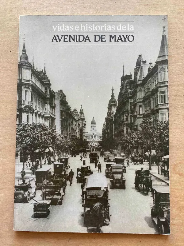 - Vidas E Historias De La Avenida De Mayo (A4)
