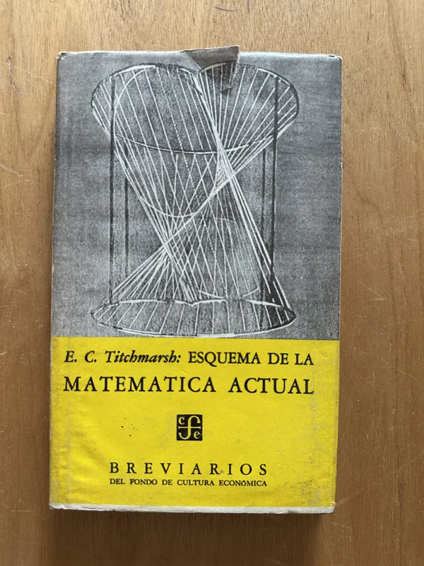 Esquema de la matematica actual - Titchmarsh, E. C. (2h3)