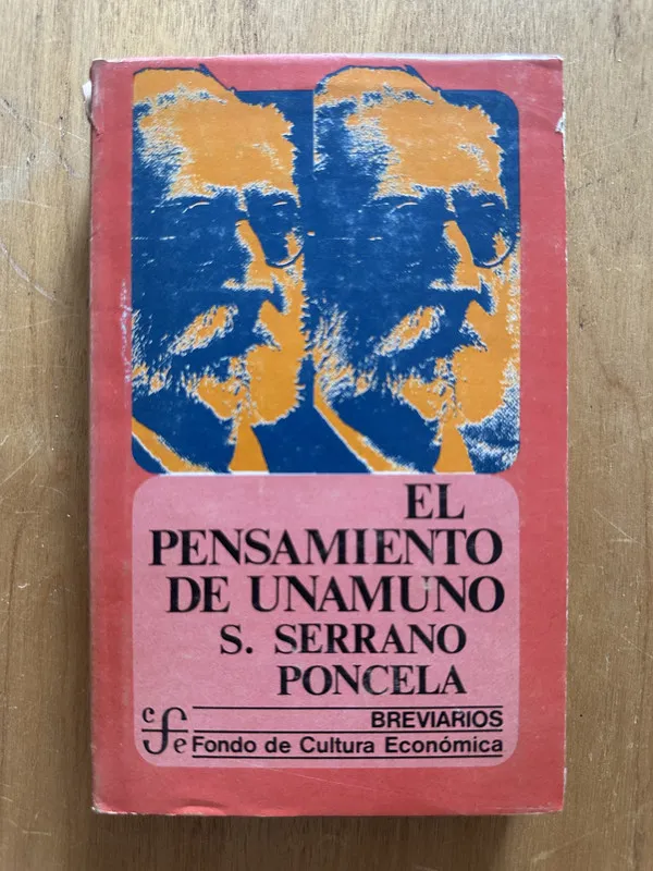 El pensamiento de Unamuno - Serrano Poncela, S. (2h3)
