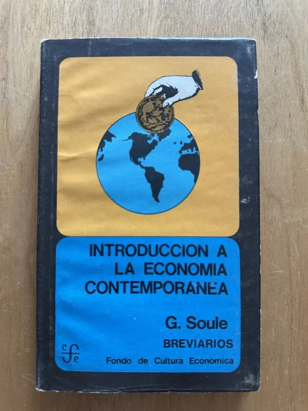 Introduccion a la economia contemporanea - Soule, G. (2h3)