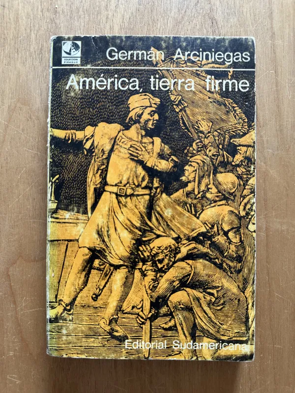 America, tierra firme - Arciniegas, German (2h3)