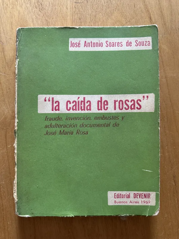 Tapa de La caida de Rosas - Soares de Souza, Jose (2h2)
