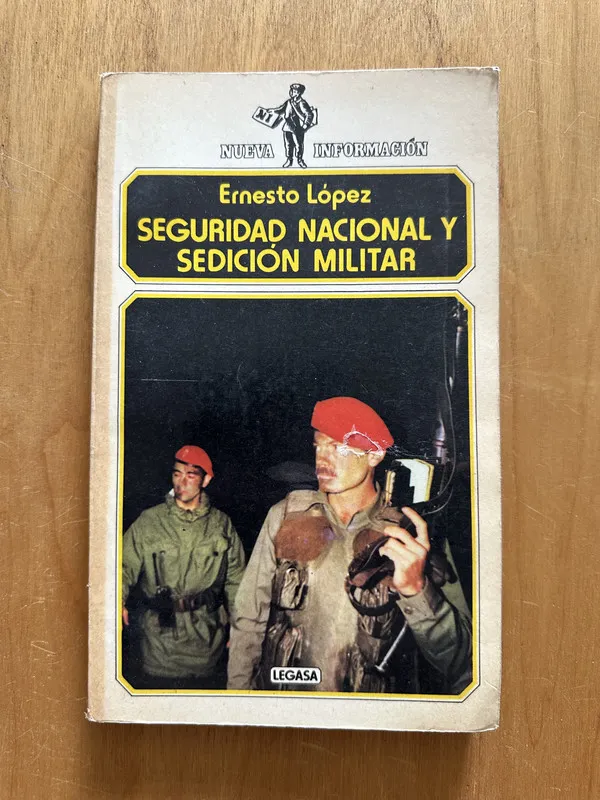 Seguridad nacional y sedicion militar - Lopez, Ernesto (2h2