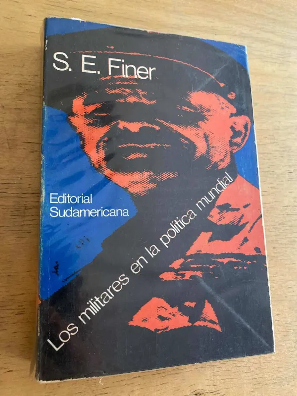 Los Militares En La Politica Mundial - Finer, S.e. (k2)