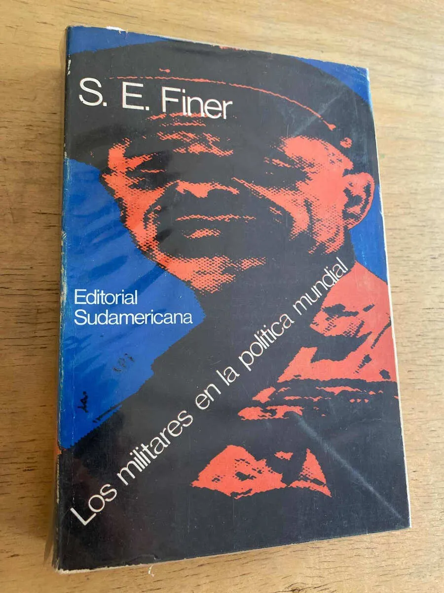 Los Militares En La Politica Mundial - Finer, S.e. (k2)