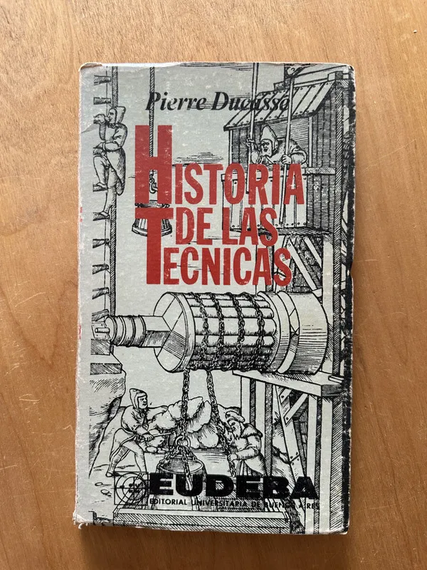 Historia de las tecnicas - Ducasse, Pierre (2h2)