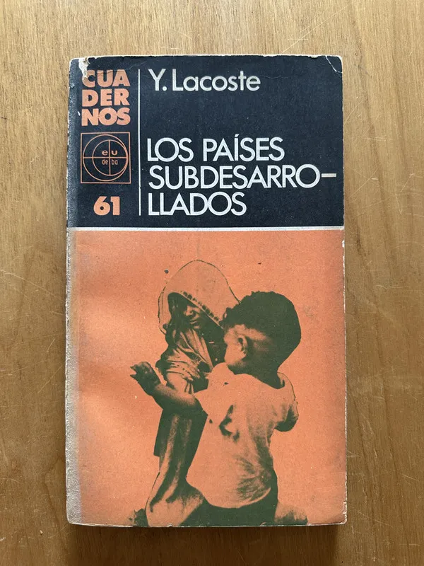 Los paises subdesarrollados - Lacoste, Y. (2h2)