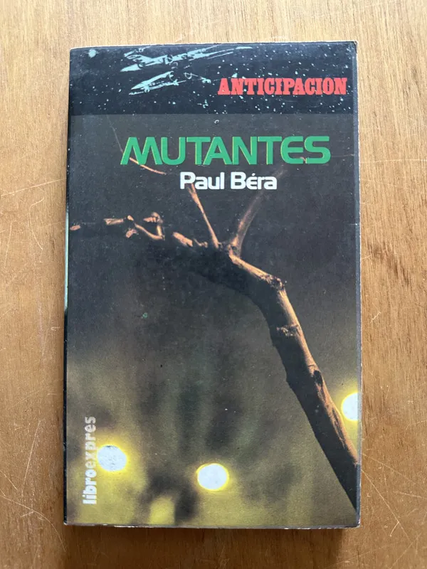 Mutantes - Bera, Paul (2i3)