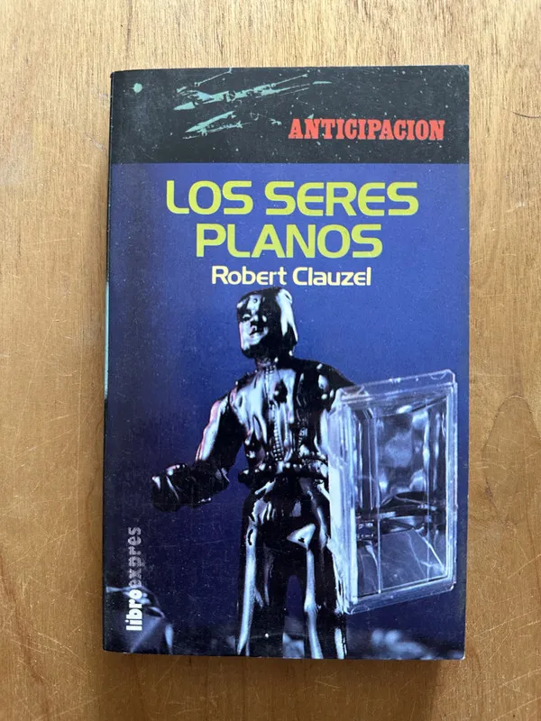 Los seres planos - Clauzel, Robert (2i3)