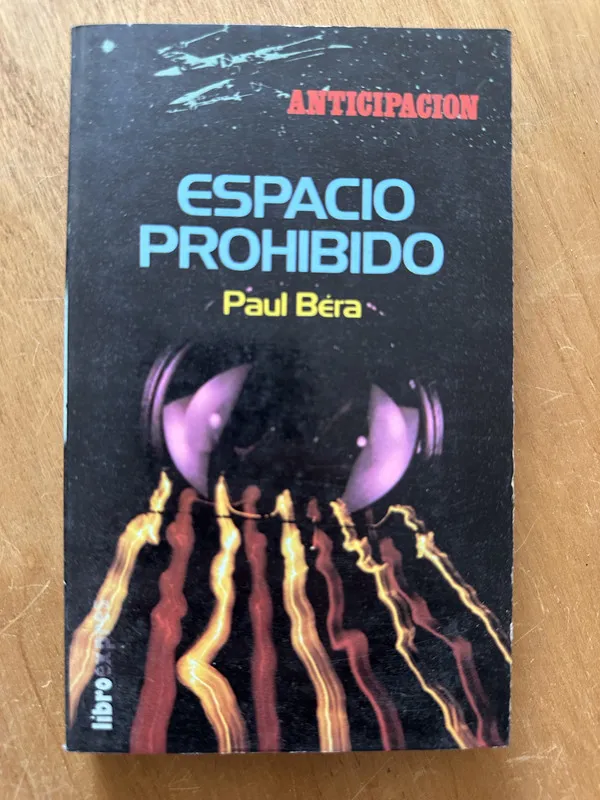 Espacio prohibido - Bera, Paul (2i3)