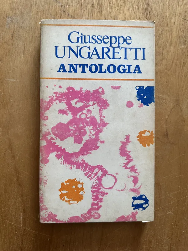 Antologia - Ungaretti, Giusseppe (2i3)