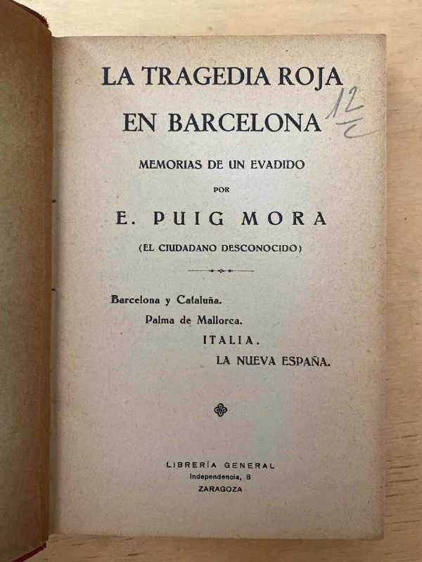La Tragedia Roja En Barcelona Memorias De Un- Puig Mora (d2)