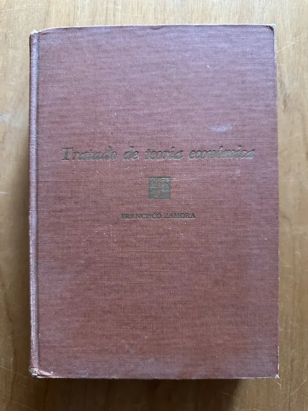 Tratado de teoria economica - Zamora, Francisco (2i2)