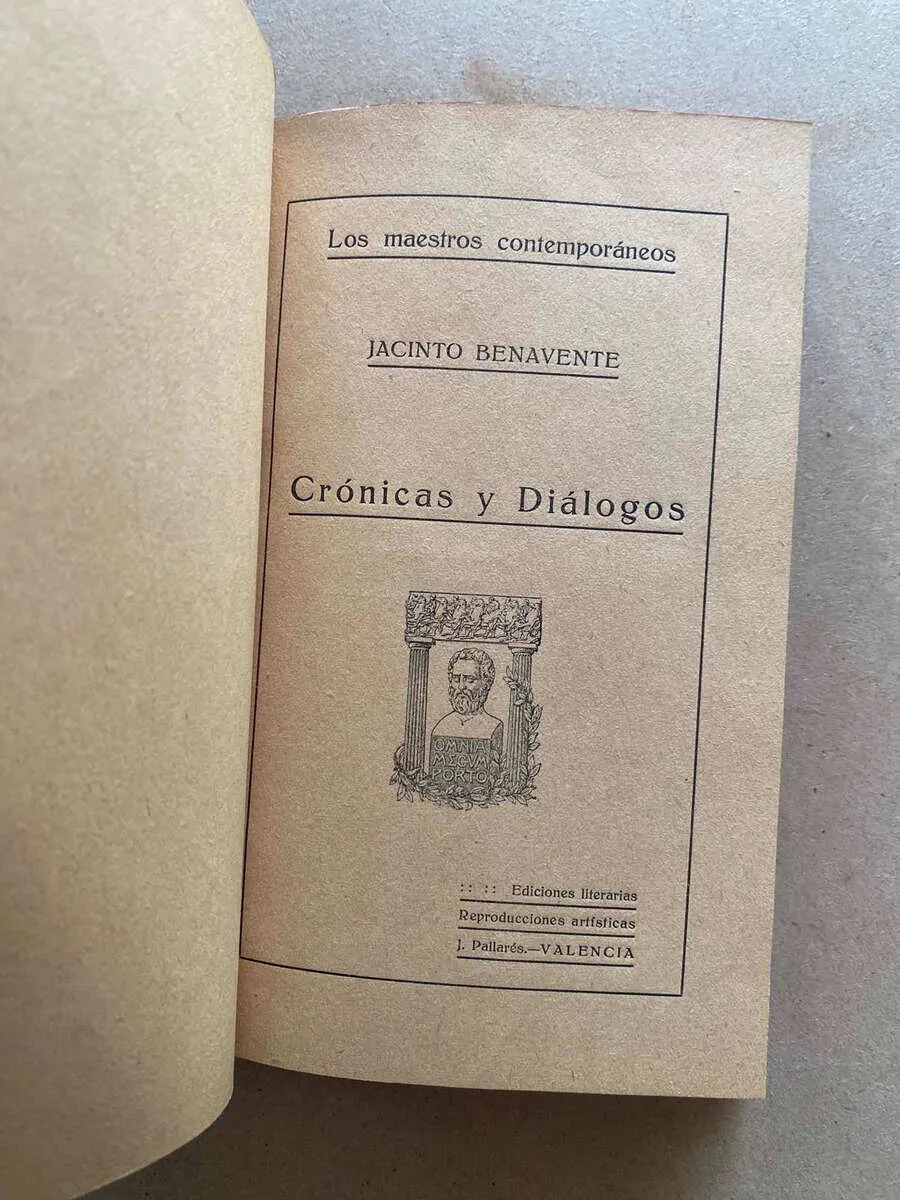 Cronicas Y Dialogos - Benavente, Jacinto (o5)