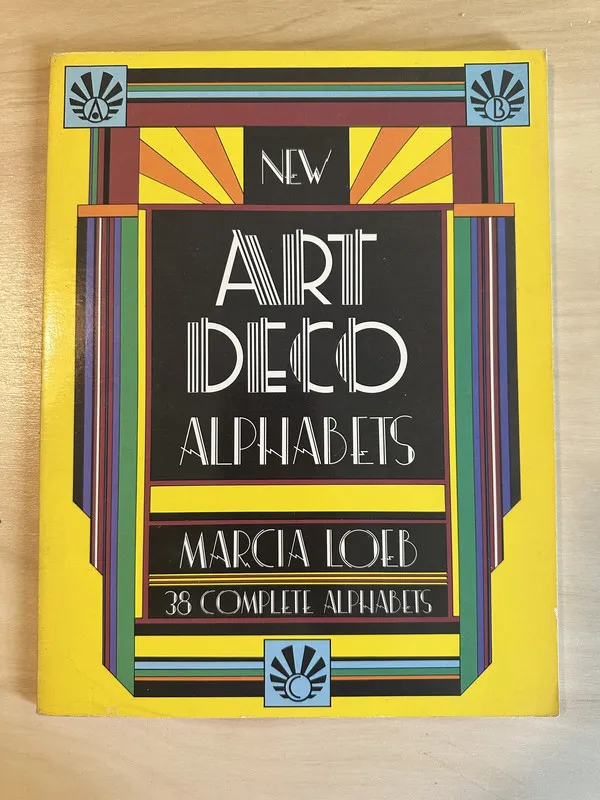 New Art deco alphabets - Loeb, Marcia (2g6)