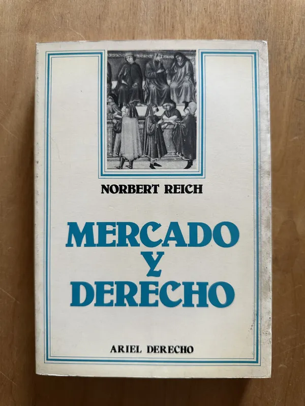 Tapa de Mercado y derecho - Reich, Norbert (2g5)