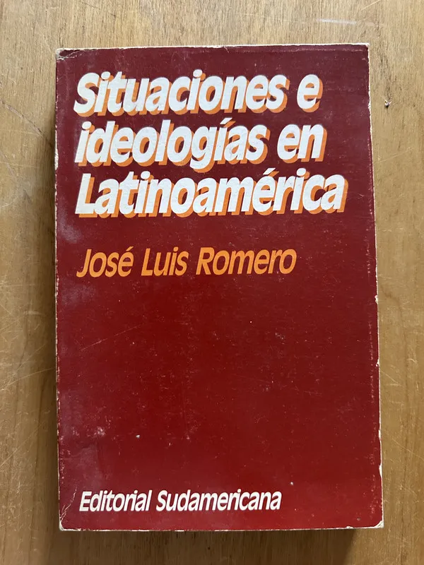 Situaciones e ideologias en Latinoamerica - Romero (2g5)