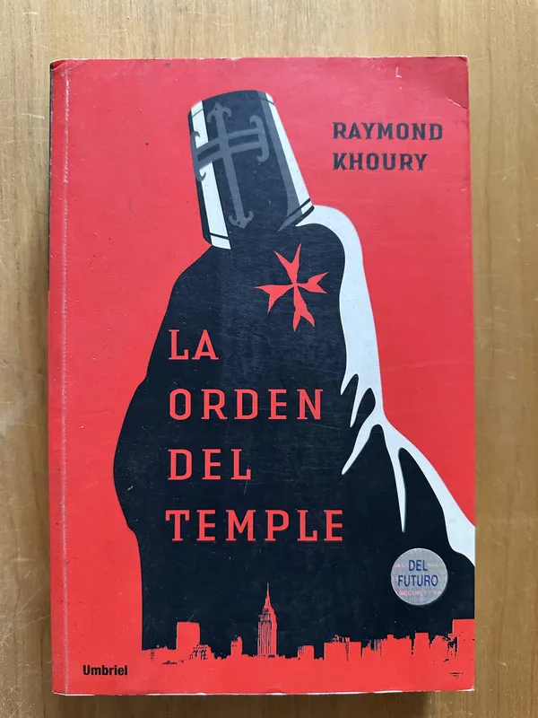 La orden del temple - Khoury, Raymond (2g5)