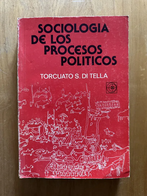 Sociologia de los procesos politicos - Di Tella (2g5)