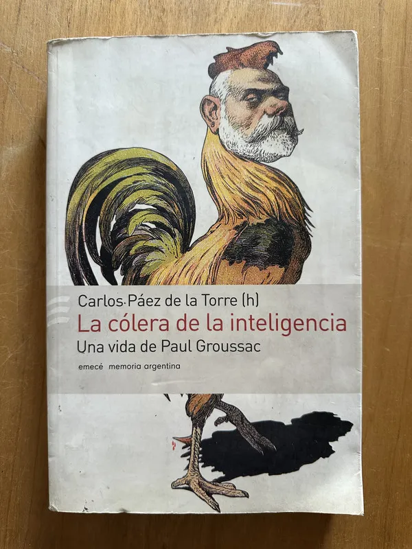 La colera de la inteligencia - Paez de la Torre (2g5)