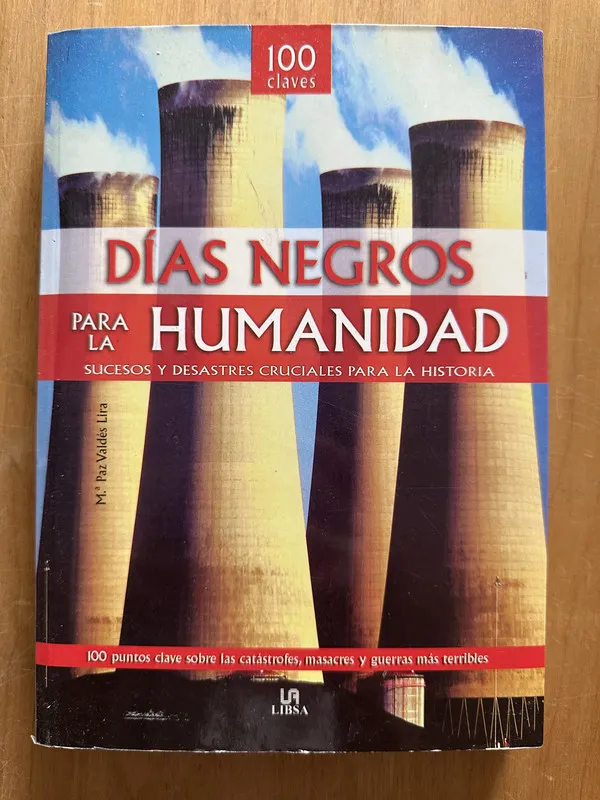 Dias negros para la humanidad - Valdes Lira, Maria Paz (2g4