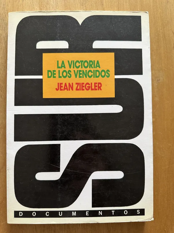 Tapa de La victoria de los vencidos - Ziegler, Jean (2g4)