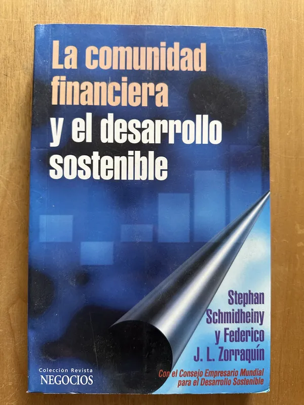 La comunidad financiera y el desarrollo- Schmidheiny (2g4)