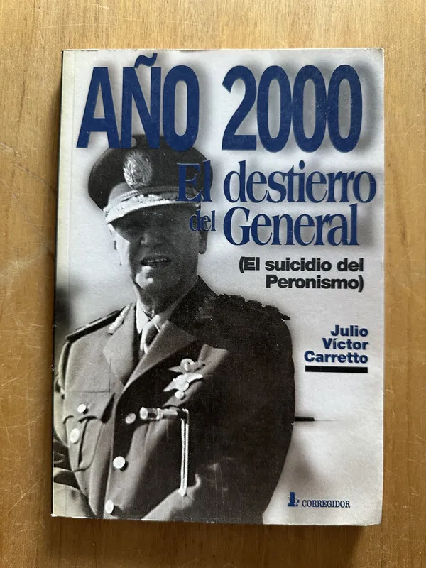 Año 2000. El destierro del General - Carreto (2g4)