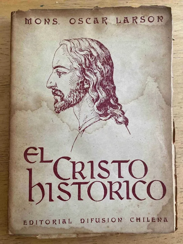 El Cristo Historico - Larson, Oscar (k2)