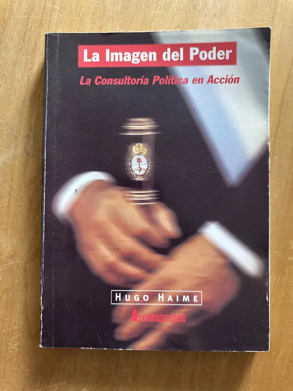 La imagen del Poder - Haime, Hugo (2g3)