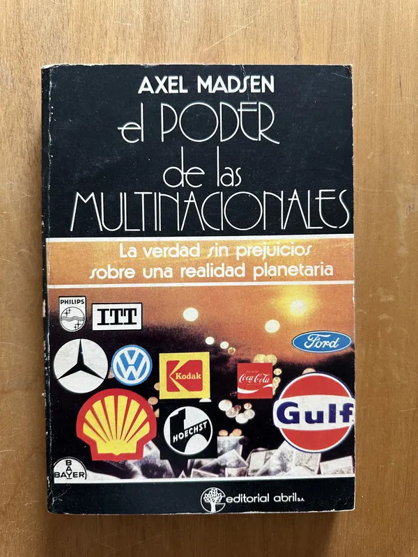 El poder de las multinacionales - Madsen, Axel (2g3)