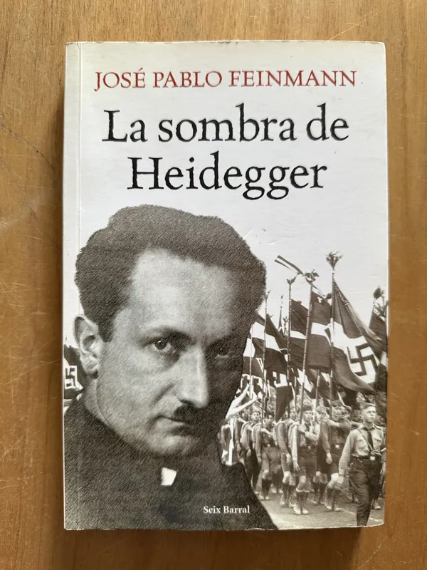 La sombra de Heidegger - Feinmann, Jose Pablo (2g3)