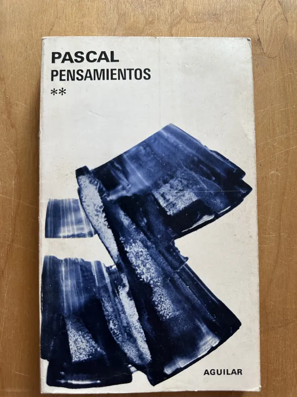 Pensamientos II - Pascal (2g3)