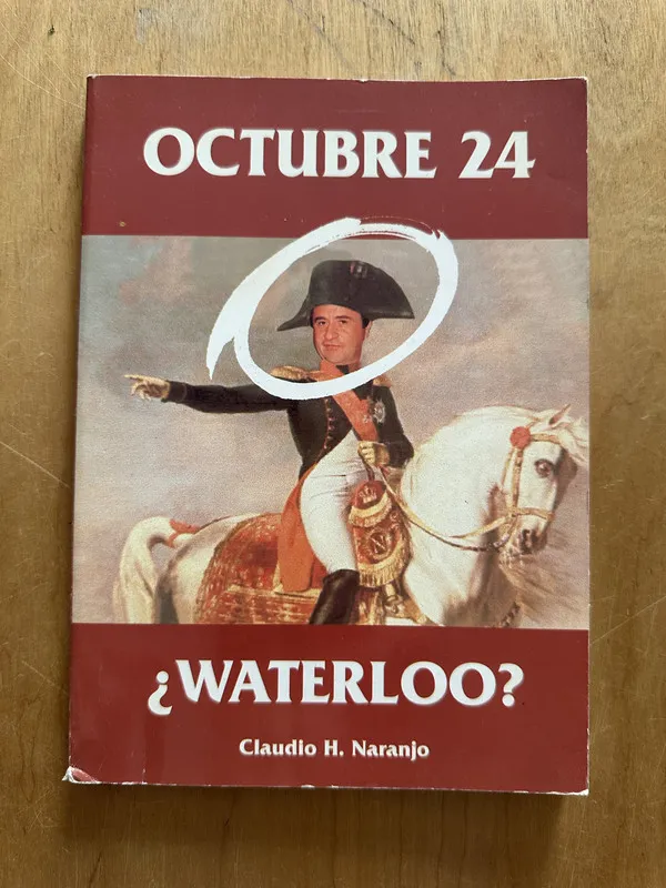 Tapa de Octubre 24. Waterloo? - Naranjo, Claudio Hugo (2g3)