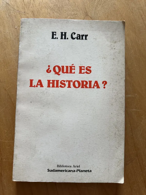 Que es la historia? - Carr, E. H. (2j5)