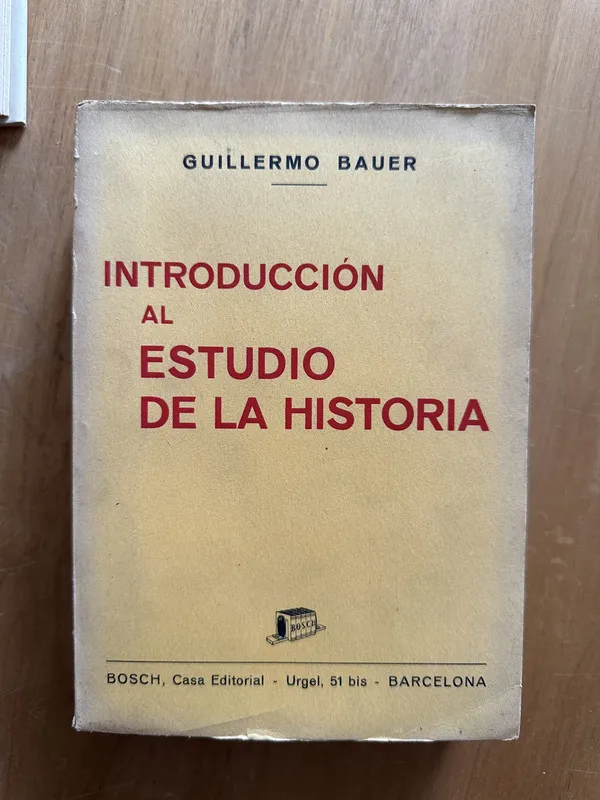 Introduccion al estudio de la historia - Bauer (2j5)