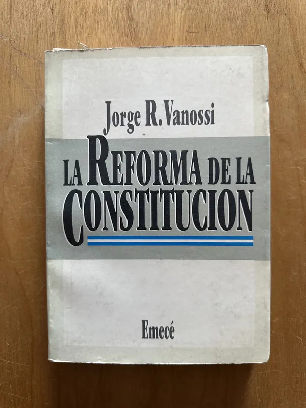 La reforma de la constitucion - Vanossi, Jorge R. (2j5)