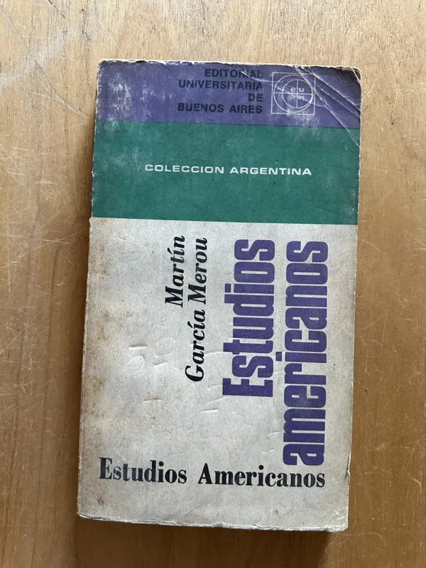 Estudios americanos - Garcia Merou, Martin (2j6)